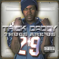 Trick Daddy — I'm A Thug — обложка